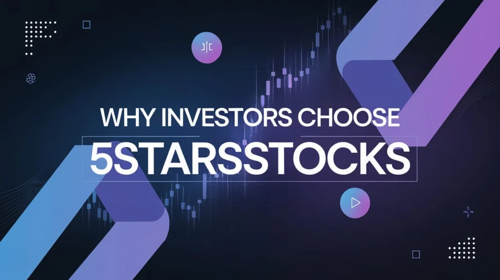 Why Investors Choose 5StarsStocks