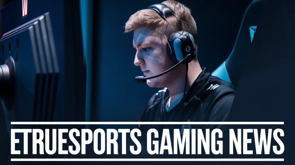 eTrueSports Gaming News