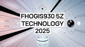 Fhogis930 5Z Technology 2025